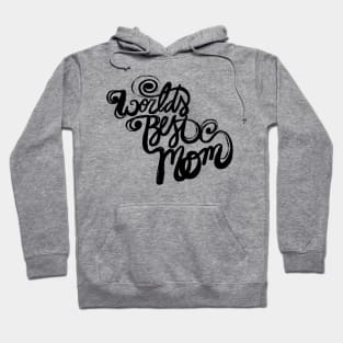 World's Best Mom Crazy Cursive Hoodie